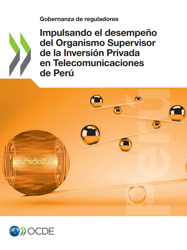 Impulsando el desempeño del Organismo Supervisor de la Inversión Privada en Telecomunicaciones de Perú