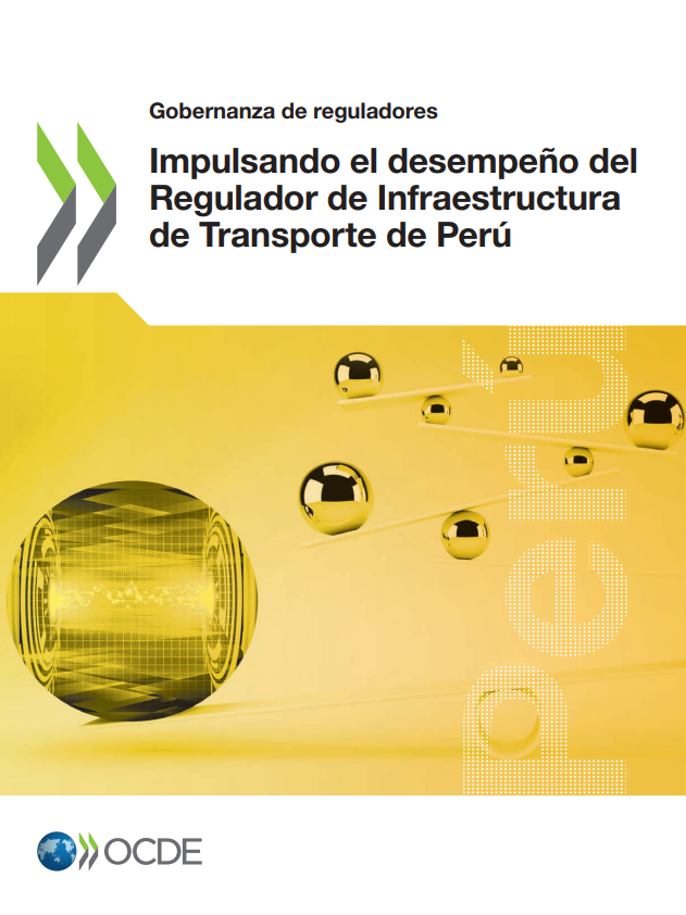 Impulsando el desempeño del Regulador de Infraestructura de Transporte de Perú
