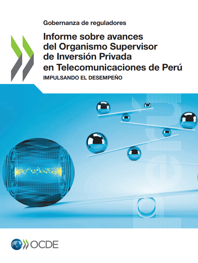Informe sobre avances del Organismo Supervisor de Inversión Privada en Telecomunicaciones de Perú